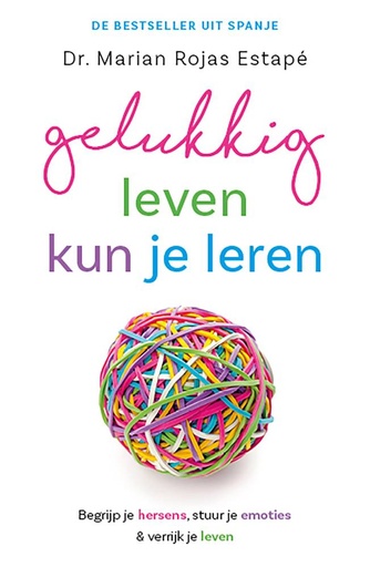 [9789021036779] Gelukkig leven kun je leren / Druk 1