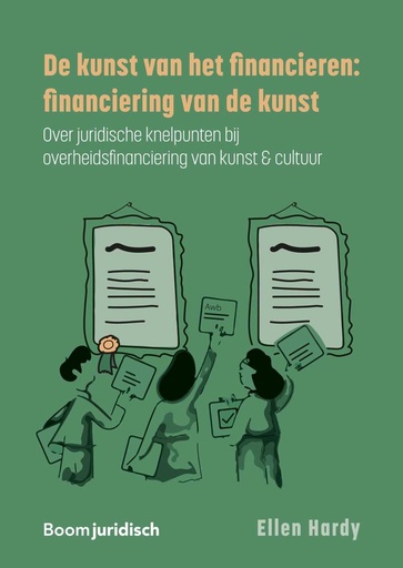 [9789462127869] De kunst van het financieren: Financiering van de kunst / Druk 1