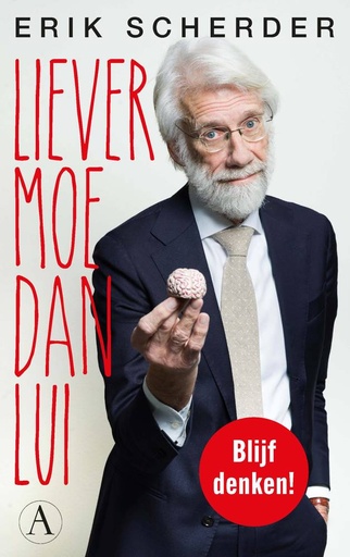 [9789025319151] Liever moe dan lui / Druk 7