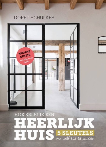 [9789090379067] Hoe krijg ik een heerlijk huis / Druk 3