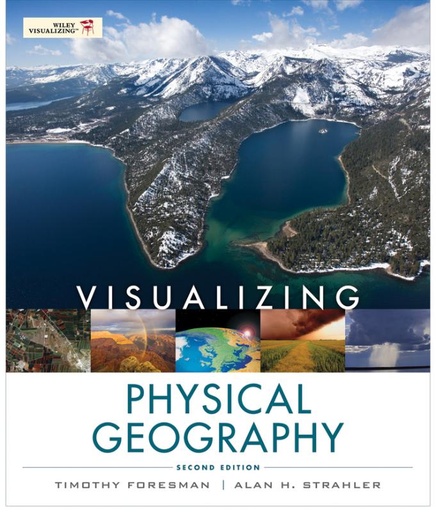 [9780470626153] Visualizing Physical Geography / 2nd edition