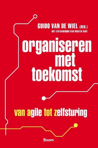 [9789024407767] Organiseren met toekomst / Druk 1