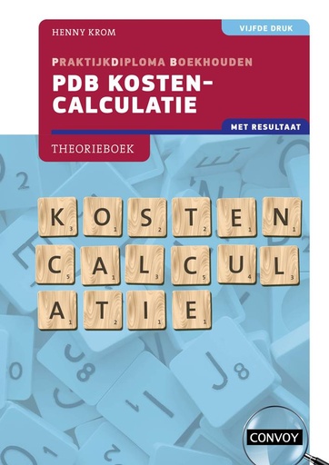 [9789463173759] PDB Kostencalculatie met resultaat / Druk 5