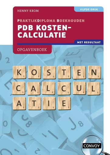 [9789463173766] PDB Kostencalculatie met resultaat / Druk 5