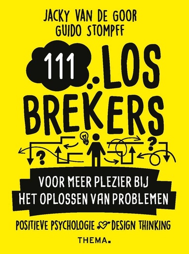 [9789462723641] 111 losbrekers voor meer plezier bij het oplossen van problemen / Druk 1