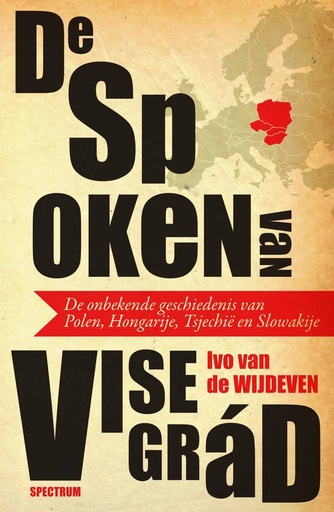 [9789000387342] De spoken van Visegrád / Druk 2