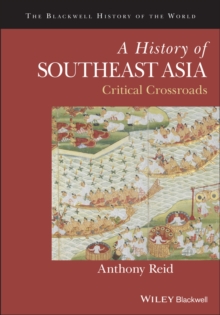 [9781118513002] A History of Southeast Asia