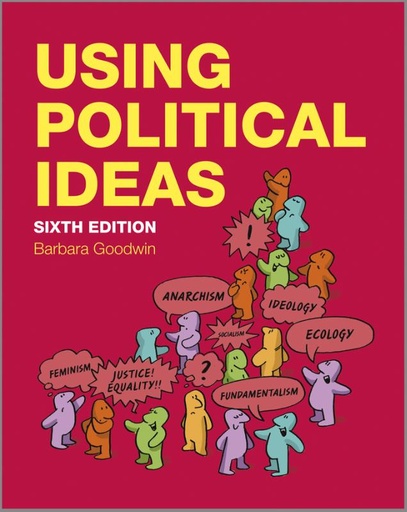 [9781118708385] Using Political Ideas / 6th edition