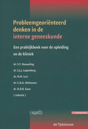 [9789058981776] Probleemgeoriënteerd denken in de interne geneeskunde / Druk 2