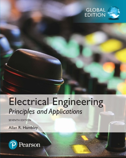 [9781292223124] Electrical Engineering: Principles and Applications / 7th Global Edition
