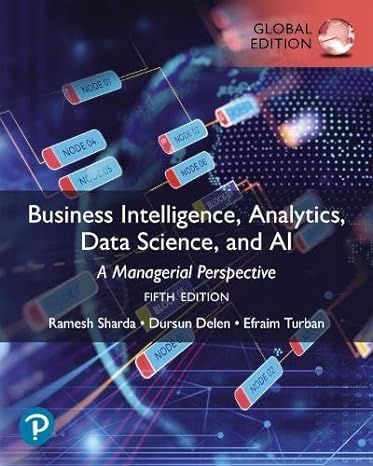 [9781292459295] Business Intelligence, Analytics, Data Science, and AI / 5th Global Edition