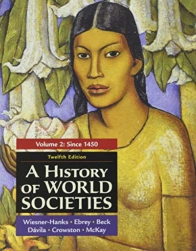 [9781319302467] A History of World Societies, Volume 2 / 12th edition