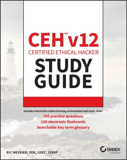 [9781394186921] CEH v12 Certified Ethical Hacker Study Guide