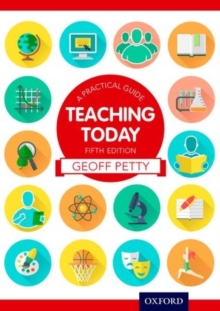 [9781408523148] Teaching Today: A Practical Guide / 5th Revised Edition