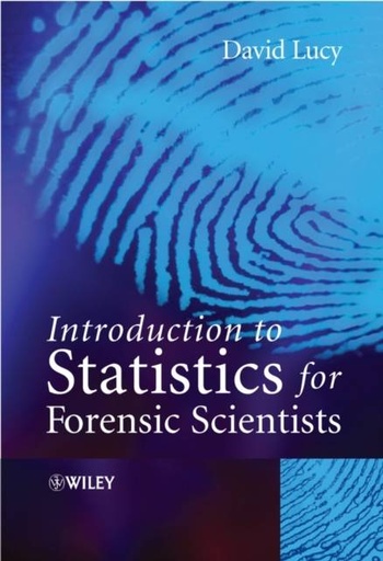 [9780470022016] Introduction to Statistics for Forensic Scientists / 1st Edition
