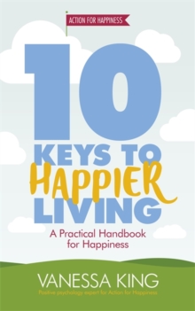 [9781472233424] 10 Keys to Happier Living