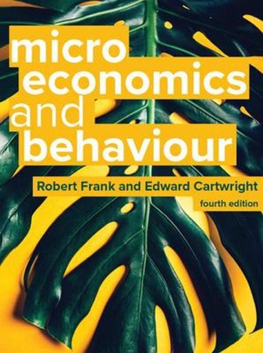 [9781526850270] Microeconomics and Behaviour / 4th edition