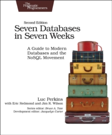 [9781680502534] Seven Databases in Seven Weeks 2e