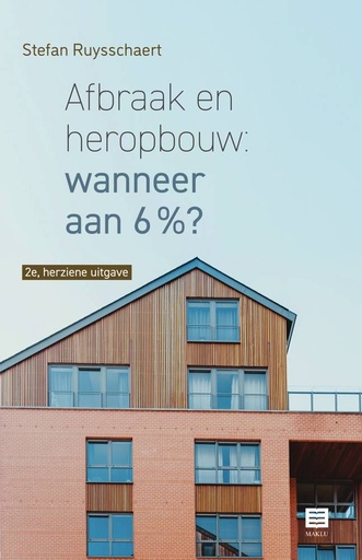 [9789046612040] Afbraak en heropbouw: wanneer aan 6%? / Druk 2