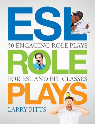 [9781942116073] 50 Engaging Role-Plays for ESL and EFL Classes 