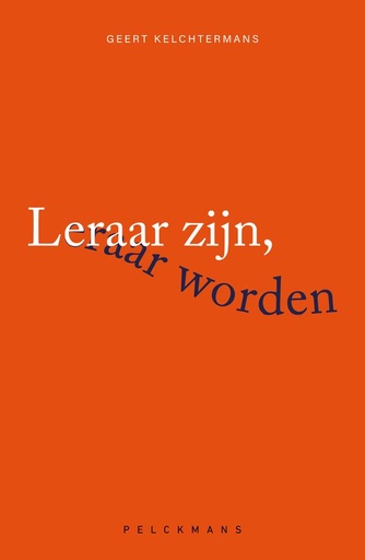 [9789464019179] Leraar zijn, leraar worden / Druk 1