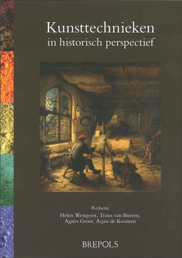[9782503542294] Kunsttechnieken in historisch perspectief