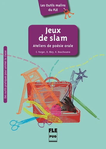 [9782706122811] Jeux de slam: Ateliers de poésie orale