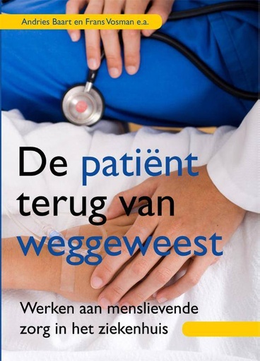 [9789088505430] De patiënt terug van weggeweest / Druk 1