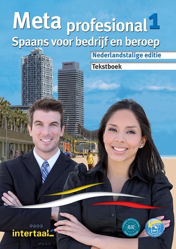 [9789460309441] Meta profesional 1 Spaans voor bedrijf en beroep (Tekstboek)