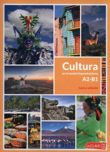 [9788415299332] Cultura en el mundo hispanohablante / Nueva edicion (2018)