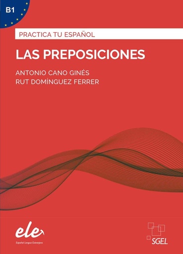 [9788417730086] Practica tu espanol : Las preposiciones (B1) / Druk 2