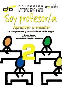 [9788477119913] Soy profesor/a: aprender a enseñar 