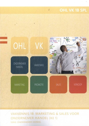 [9789400239869] OHL VK 1B SPL Vakkennis 1B: Marketing & Sales voor ondernemer handel / Druk 1