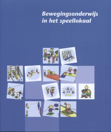 [9789073218000] Bewegingsonderwijs in het speellokaal / Druk 3