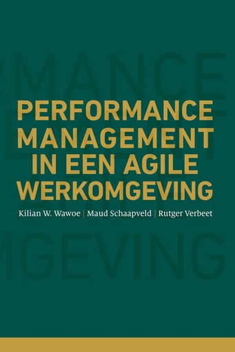 [9789076834979] Performance management in een agile werkomgeving