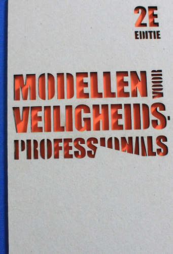 [9789078440185] Modellen voor veiligheidsprofessionals / Druk 2
