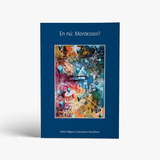 [9789082076301] En nú: Montessori!