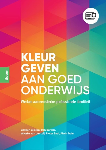 [9789024469017] Kleur geven aan goed onderwijs / Druk 1