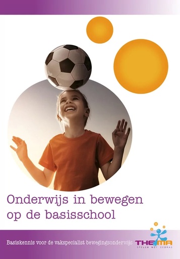 [9789082584189] Onderwijs in bewegen op de basisschool / Druk 3