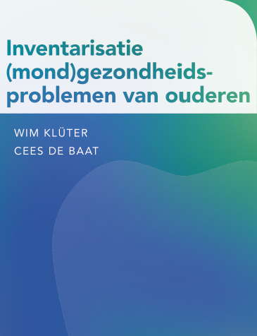 [9789082674309] Inventarisatie (Mond)Gezondheidsproblemen van Ouderen / Druk 1