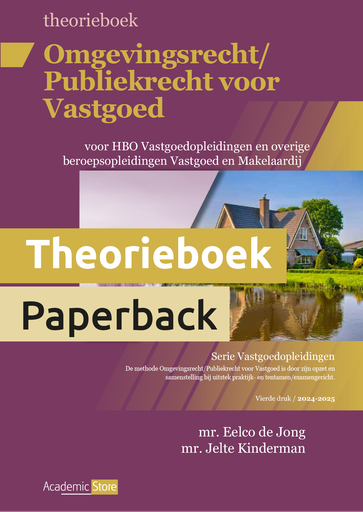 [9789083339474] Omgevingsrecht / Publiekrecht voor Vastgoed / Editie 2024-2025 Theorieboek