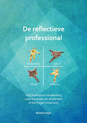 [9789464039979] De reflectieve professional / Druk 1