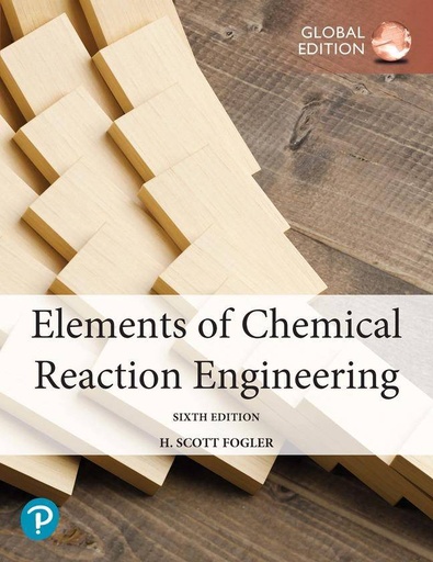 [9781292416663] Elements of Chemical Reaction Engineering / 6th edition