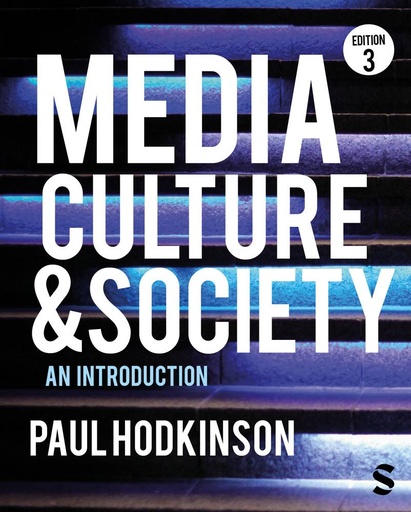 [9781529796537] Media, Culture and Society / 3rd Edition