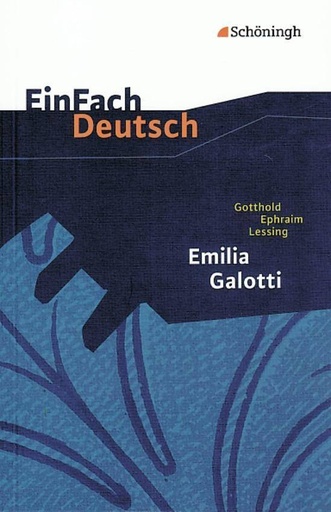 [9783140222808] Emilia Galotti: Ein Trauerspiel in fünf Aufzügen. EinFach Deutsch Textausgaben