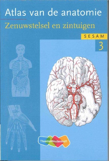 [9789006952339] Atlas van de anatomie deel 3, Zenuwstelsel en zintuigen / Druk 19
