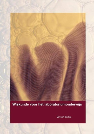 [9789464180084] Wiskunde voor het laboratoriumonderwijs / Druk 1