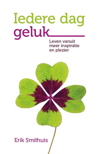 [9789082548440] Iedere dag geluk / Druk 1