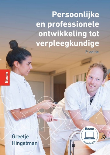 [9789024468737] Persoonlijke en professionele ontwikkeling tot verpleegkundige / Druk 2