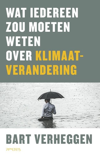 [9789044643046] Wat iedereen zou moeten weten over klimaatverandering / Druk 4